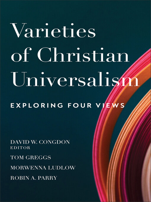 Title details for Varieties of Christian Universalism by David W. Congdon - Wait list